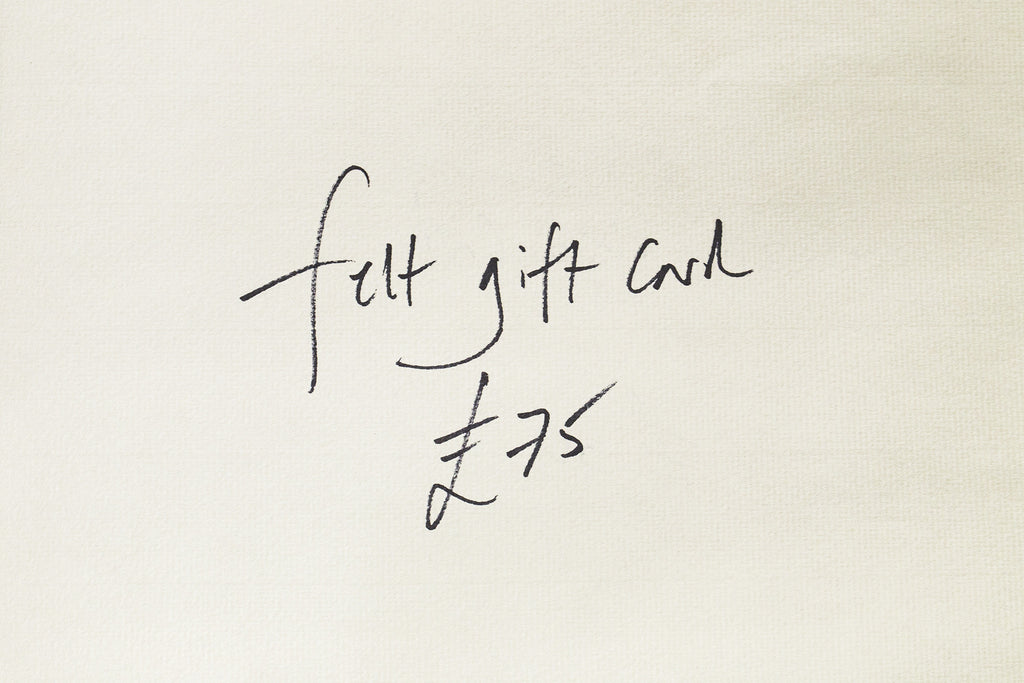 £75 felt Gift Card