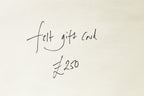 £250 felt Gift Card