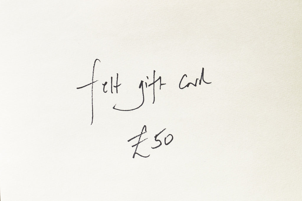 £50 felt Gift Card