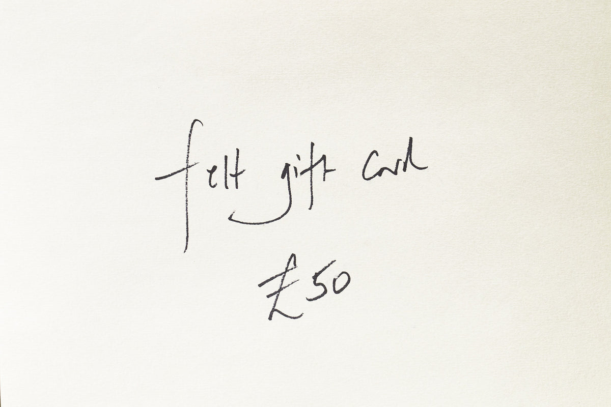 £50 felt Gift Card